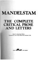 The complete critical prose and letters by Osip Mandelʹshtam