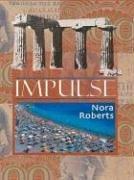 Cover of: Impulse by Nora Roberts.