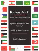 Cover of: Business Arabic, Advanced Level: Authentic Texts and Audiovisual Materials