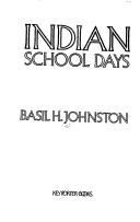 Indian school days by Basil Johnston