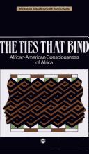 Cover of: The ties that bind: African-American consciousness of Africa