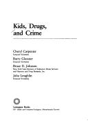 Cover of: Kids, drugs, and crime