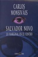 Cover of: Salvador Novo by Carlos Monsiváis