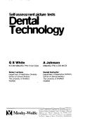 Cover of: Dental technology by [edited by] G.E. White, A. Johnson.