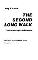 Cover of: The Second Long Walk by Jerry Kammer, Jerry Kammer