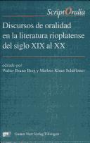 Cover of: Discursos de oralidad en la literatura rioplatense del siglo XIX al XX
