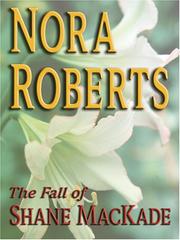 Fall of Shane MacKade by Nora Roberts