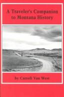 Cover of: A traveler's companion to Montana history
