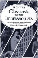 Cover of: From the classicists to the impressionists: art and architecture in the 19th century