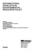 Cover of: Distributional conflicts in environmental-resource policy