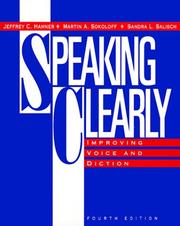 Cover of: Speaking clearly: improving voice and diction