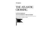 Cover of: The Atlantic crossing by Melvin Maddocks