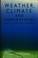 Cover of: Weather, climate & human affairs