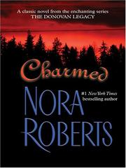 Cover of: Charmed by Nora Roberts, Nora Roberts