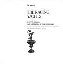 The Racing Yachts (The Seafarers) by A. B. C. Whipple, Time-Life Books