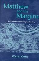 Cover of: Matthew and the margins | Warren Carter