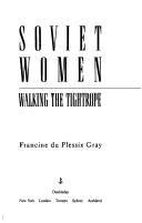 Cover of: Soviet women by Francine du Plessix Gray