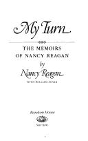 My turn by Nancy Reagan, William Novak