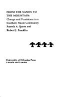 Cover of: From the sands to the mountain: change and persistence in a southern Paiute community