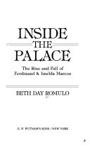 Cover of: Inside the palace: the rise and fall of Ferdinand & Imelda Marcos