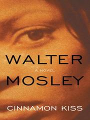Cover of: Cinnamon kiss by Walter Mosley.