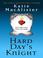 Cover of: Hard day's knight