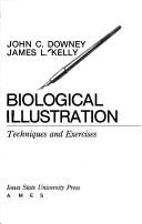 Cover of: Biological illustration by John C. Downey