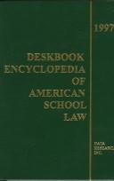 Cover of: 1997 Deskbook Encyclopedia of American School Law (Serial) by 