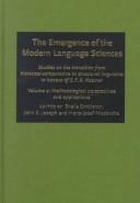 Cover of: Emergence of the modern language sciences: studies on the transition from historical-comparative to structural linguistics in honour of E.F.K. Koerner.