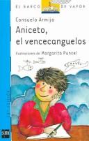 Cover of: Aniceto, el vencecanguelos
