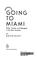 Cover of: Going to Miami