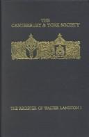 Cover of: The Register of Walter Langton, Bishop of Coventry and Lichfield, 1296-1321: I (Canterbury & York Society)