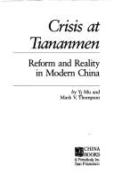 Cover of: Crisis at Tiananmen by Yi Mu