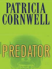 Cover of: Predator: A Kay Scarpetta Novel