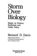 Front cover of Storm over biology by Bernard David Davis