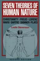 Cover of: Seven theories of human nature by Leslie Forster Stevenson