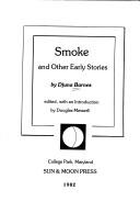 Smoke, and other early stories by Djuna Barnes, Douglas Messerli