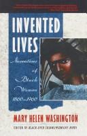 Cover of: Invented lives: narratives of Black women, 1860-1960