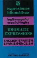 Expressions Idiomaticas by Antonio Carbajo