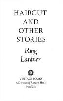 Cover of: Haircut and other stories by Ring Lardner
