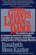 Cover of: When giants learn to dance by Rosabeth Moss Kanter