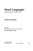 Cover of: Dead languages by Ryuichi Tamura