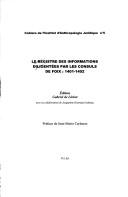 Le registre des informations diligentées par les consuls de Foix by Gabriel de Llobet, Jacqueline Hoareau-Dodinau