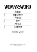 Cover of: Womansword: what Japanese words say about women
