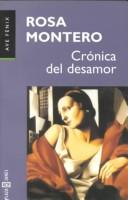 Cover of: Crónica del desamor by Rosa Montero