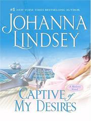 Cover of: Captive of My Desires by Johanna Lindsey