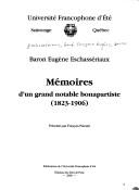 Cover of: Mémoires d'un grand notable bonapartiste by Eschassériaux, René François Eugène baron