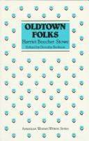 Cover of: Oldtown folks by Harriet Beecher Stowe