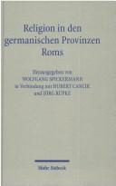 Cover of: Religion in den germanischen Provinzen Roms