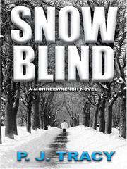 Cover of: Snow Blind by P. J. Tracy, P. J. Tracy